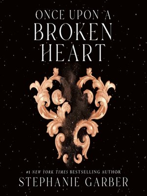cover image of Once Upon a Broken Heart Series, Book 1